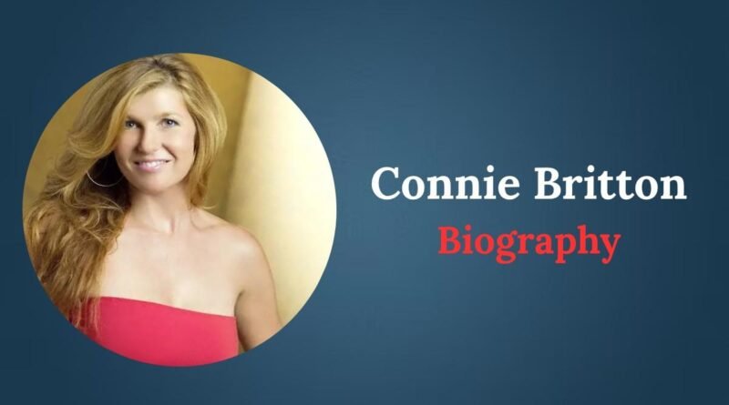 Connie Britton Biography